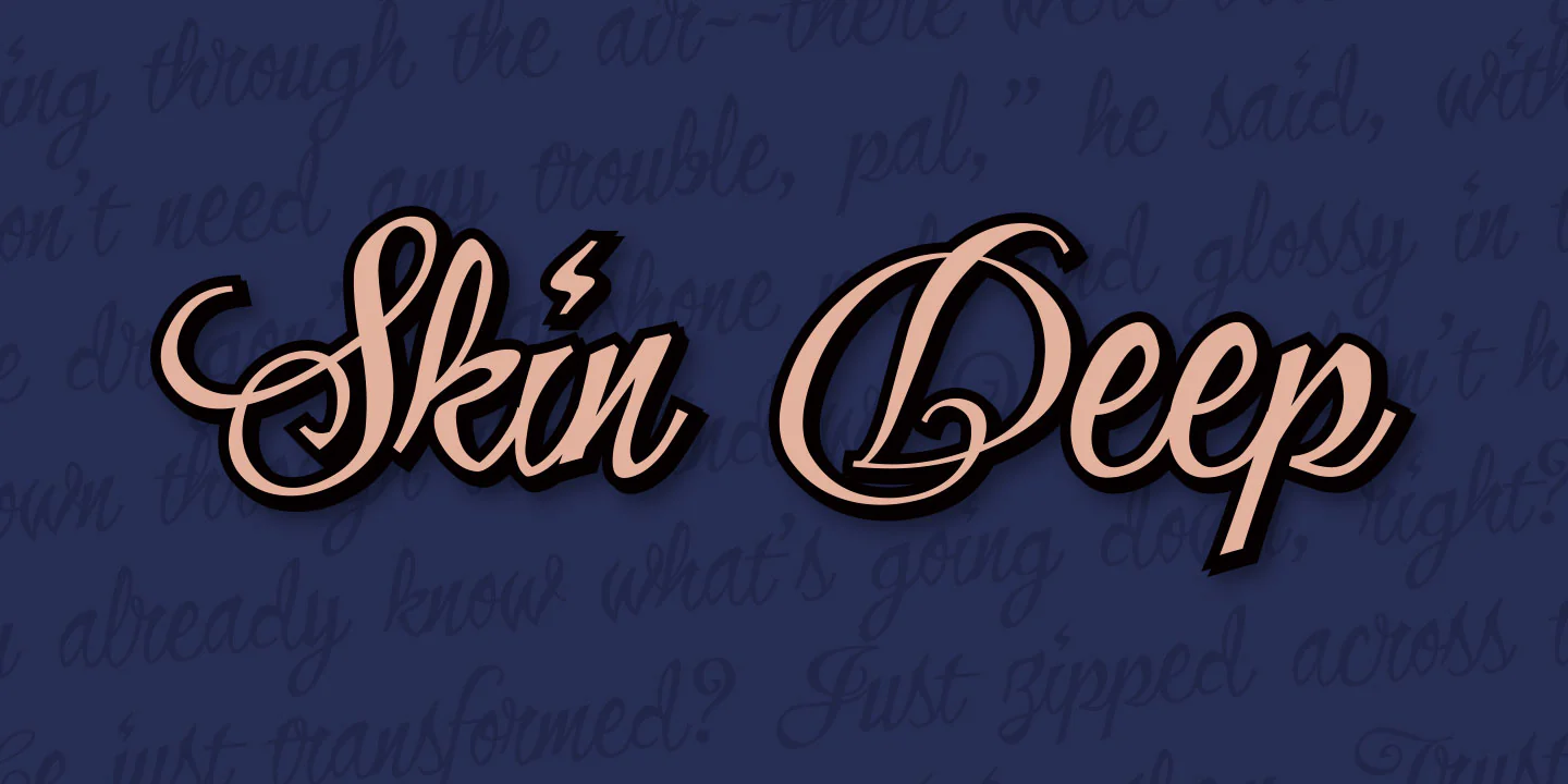 Skin Deep